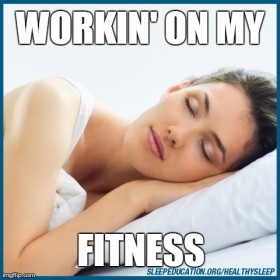 healthy-sleep-fitness-meme.jpg